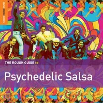 Various - Psychedelic Salsa. The Rough Guide