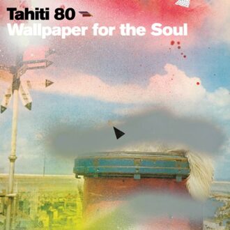 Various Wallpaper For The Soul - Tahiti 80