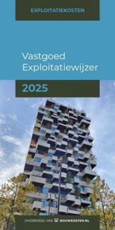 Vastgoed Exploitatiewijzer -  Igg Bouweconomie BV (ISBN: 9789493312685)