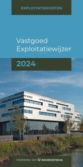 Vastgoed Exploitatiewijzer -  Igg Bouweconomie (ISBN: 9789493312425)