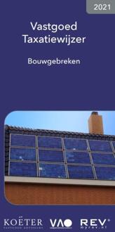 Vastgoed Taxatiewijzer Bouwgebreken 2021