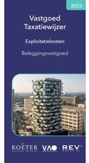 Vastgoed Taxatiewijzer Exploitatiekosten Beleggingsvastgoed / 2023 - Koeter Vastgoed Adviseurs