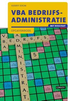 VBA Bedrijfsadministratie met resultaat / Opgavenboek - Boek Henny Krom (9463171053)