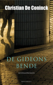VBK - Houtekiet De Gideonsbende - Boek Christian De Coninck (9089242074)
