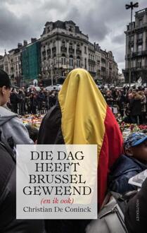 VBK - Houtekiet Die dag heeft Brussel geweend (en ik ook) - (ISBN:9789089247193)