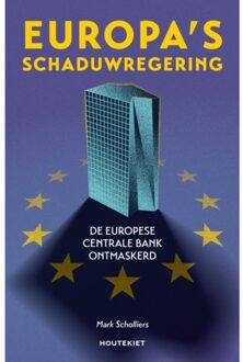 VBK - Houtekiet Europa's Schaduwregering - Mark Scholliers