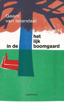 VBK - Houtekiet Het lijk in de boomgaard - Boek Geert Van Istendael (9089245669)