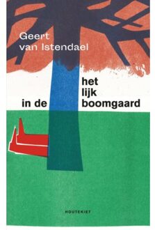 VBK - Houtekiet Het lijk in de boomgaard - Boek Geert Van Istendael (9089245669)