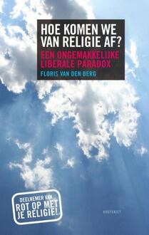 VBK - Houtekiet Hoe komen we van religie af? - Boek Floris van den Berg (908924560X)