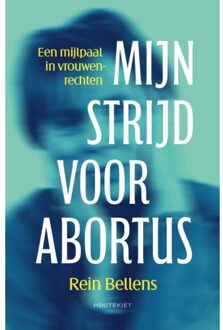 VBK - Houtekiet Mijn Strijd Voor Abortus - Rein Bellens