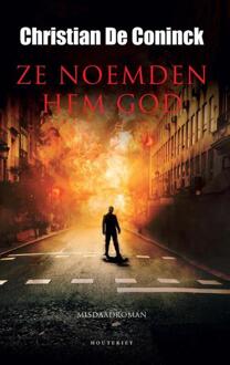 VBK - Houtekiet Ze Noemden Hem God