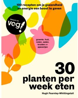 VBK Media 30 Planten Per Week Eten - Hugh Fearnley-Whittingstall