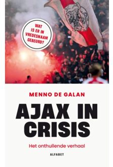 VBK Media Ajax In Crisis - Menno de Galan