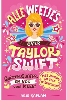 VBK Media Alle Weetjes Over Taylor Swift - Arie Kaplan