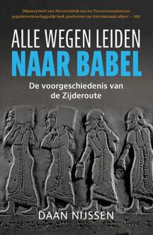 VBK Media Alle Wegen Leiden Naar Babel - Daan Nijssen