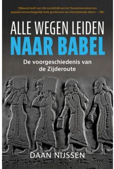 VBK Media Alle Wegen Leiden Naar Babel - Daan Nijssen