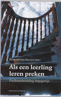 VBK Media Als een leerling leren preken - Boek VBK Media (9023923219)