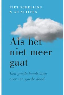 VBK Media Als Het Niet Meer Gaat - Piet Schelling