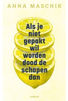 VBK Media Als Je Niet Gepakt Wil Worden Dood De Schapen Dan - Anna Maschik