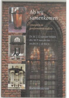 VBK Media Als wij samenkomen - Boek M.J.G. van der Velden (9023904745)