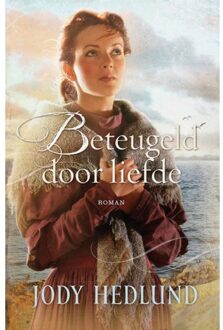 VBK Media Beteugeld door liefde - Boek Jody Hedlund (9029723335)