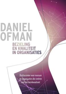 VBK Media Bezieling en kwaliteit in organisaties - Boek Daniel Ofman (9021566915)