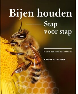 VBK Media Bijen Houden Stap Voor Stap - Kaspar Bienefeld