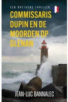 VBK Media Commissaris Dupin En De Moorden Op Glénan - Een Bretagnethriller - Jean-Luc Bannalec