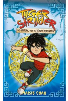 VBK Media De Aanval Van De Drakenkoning - Tijgerstrijder - Maisie Chan