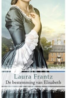 VBK Media De bestemming van Elisabeth - Boek Laura Frantz (902972756X)