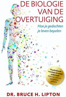 VBK Media De biologie van de overtuiging - Boek Bruce H. Lipton (9020213474)