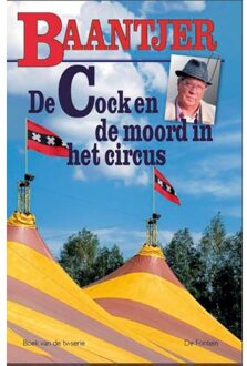VBK Media De Cock en de moord in het circus - Boek Appie Baantjer (9026133723)