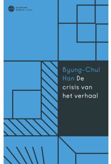 VBK Media De Crisis Van Het Narratieve - Byung-Chul Han