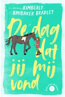 VBK Media De Dag Dat Jij Mij Vond - Door Weer En Wind - Kimberly Brubaker Bradley