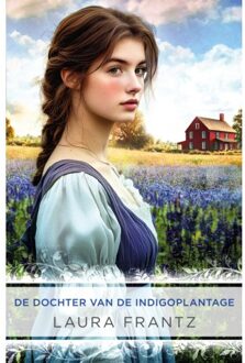 VBK Media De Dochter Van De Indigoplantage - Laura Frantz