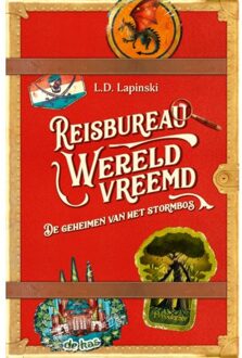 VBK Media De Geheimen Van Het Stormbos - Reisbureau Wereldvreemd - L.D. Lapinski