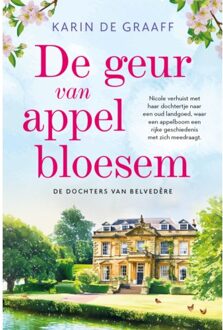 VBK Media De Geur Van Appelbloesem - De Dochters Van Belvedère - Karin de Graaff
