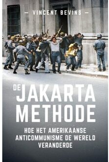 VBK Media De Jakartamethode - Vincent Bevins