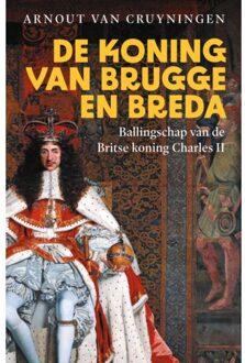 VBK Media De Koning Van Brugge En Breda - Arnout van Cruyningen
