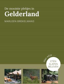 VBK Media De Mooiste Plekjes In Gelderland - Marleen Brekelmans