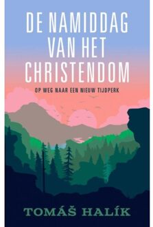 VBK Media De Namiddag Van Het Christendom - Tomas Halik