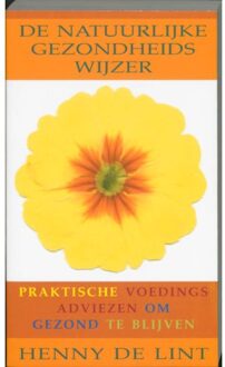 VBK Media De natuurlijke gezondheidswijzer - Boek Henny. de Lint (9032509764)
