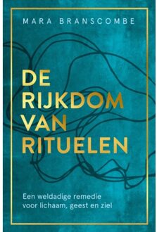 VBK Media De Rijkdom Van Rituelen - Mara Branscombe