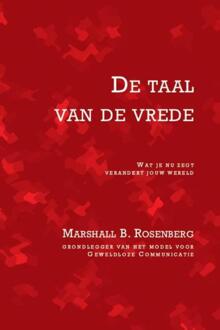 VBK Media De Taal Van De Vrede_wat Je Nu Zegt Verandert Jouw - (ISBN:9789020215069)