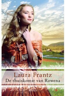 VBK Media De thuiskomst van Rowena - Boek Laura Frantz (9029723599)