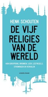 VBK Media De vijf religies van de wereld - Boek Henk Schouten (9025904777)