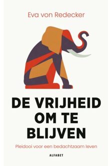 VBK Media De Vrijheid Om Te Blijven - Eva von Redecker