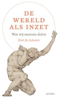 VBK Media De Wereld Als Inzet - Dirk de Schutter