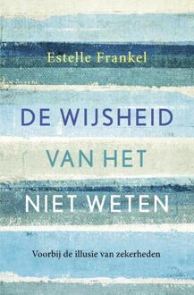 VBK Media De wijsheid van het niet weten - Boek Estelle Frankel (9020214195)