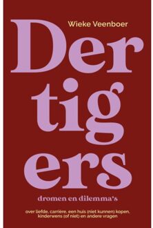 VBK Media Dertigers, Dromen En Dilemma's - Wieke Veenboer